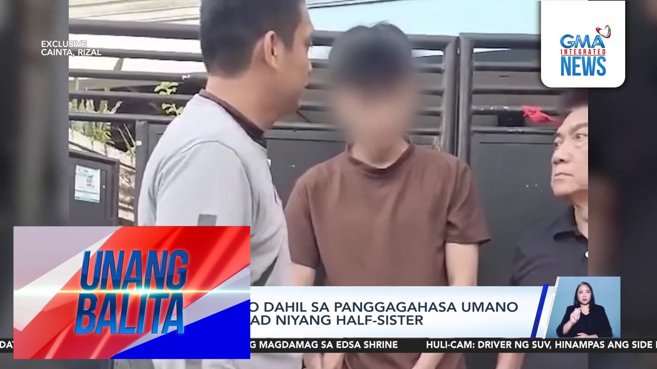 Lalaki, arestado dahil sa panggagahasa umano sa menor de edad niyang half-sister | Unang Balita