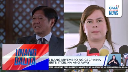 Panawagan ng ilang miyembro ng CBCP kina PBBM at VP Duterte - Itigil na ang away | Unang Balita