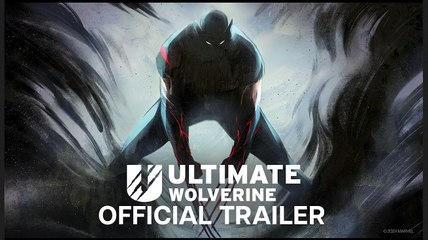 Ultimate Wolverine | Official Trailer - Marvel Comics