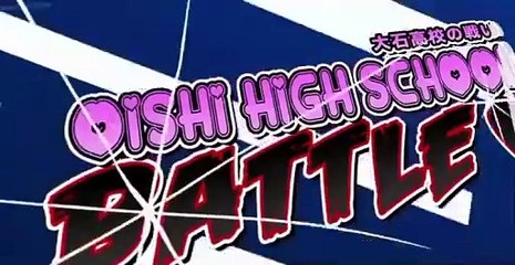 Oishi High School Battle Oishi High School Battle E020 The Final Battle