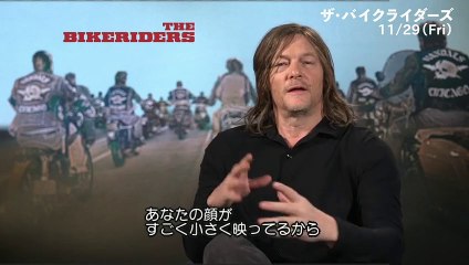 映画『ザ・バイクライダーズ』ノーマン・リーダス インタビュー