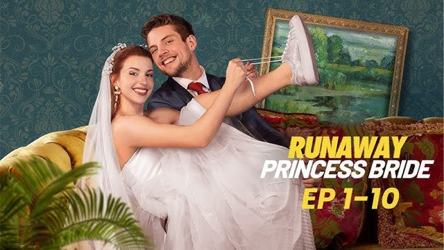 Runaway Princess Bride (FULL MOVIE) BILLIONAIRE, SHORT DRAMA, FILM, SHOW, ANIME, MOVIE