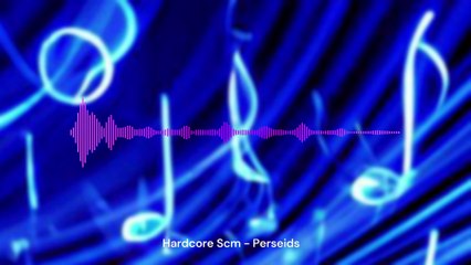 2019 - Hardcore Scm - Perseids - Electronica - 2019