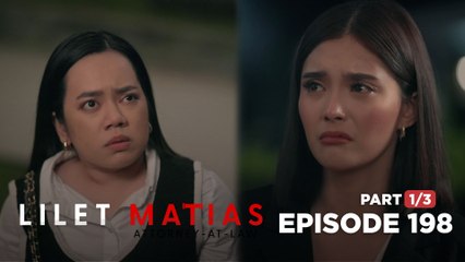 Lilet Matias, Attorney-At-Law: Aera and Lilet make a BIG mistake! (Episode 198 - Part 1/3)