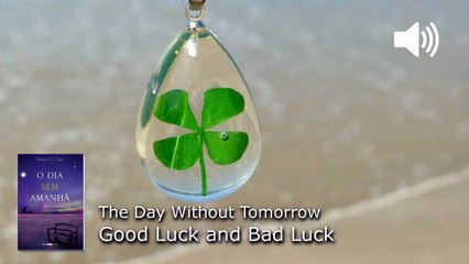 WP62. Good Luck and Bad Luck