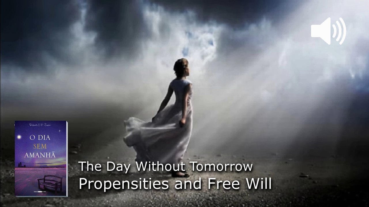 WP70. Propensities and Free Will