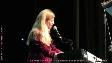 LA FOIRE AUX FOLIES !, une compo de MIRTHE, concert 2021, Flers 61 France