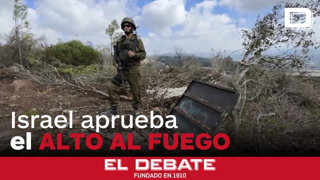 Israel aprueba el alto el fuego de 60 días con Hezbolá en el Líbano