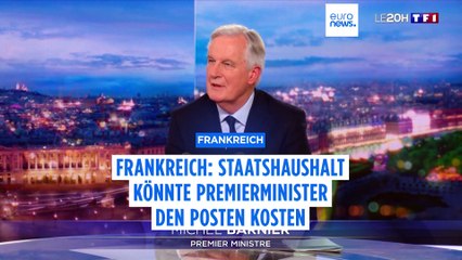 Haushaltsstreit: Frankreichs Premier Barnier warnt vor "schwerem Sturm"