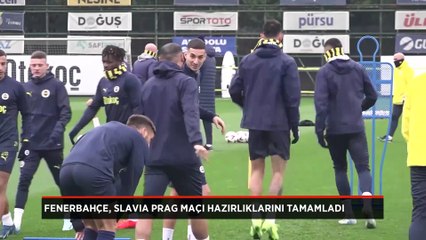 Fenerbahçe, Slavia Prag maçı hazırlıklarını tamamladı