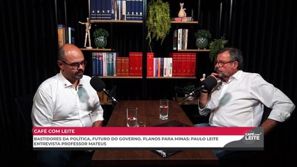 CAFÉ COM LEITE | Vice Governador fala sobre o confronto entre Cruzeiro x Palmeiras
