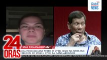Mga pahayag nina FPRRD at VPSD, hindi na simpleng freedom of speech ayon sa isang abogado | 24 Oras