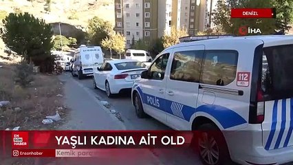 Denizli'de 109 gündür aranan yaşlı kadına ait kemik parçaları bulundu