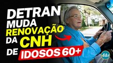 DETRAN IMPEDE RENOVAÇÃO DE CNH COM EAR PARA IDOSOS DE +60 ANOS QUE APRESENTEM ESTAS CONDIÇÕES