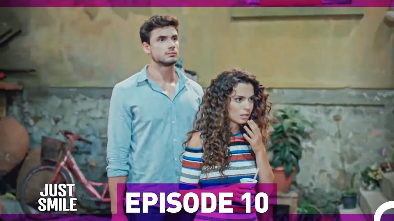 Just Smile Episode 10