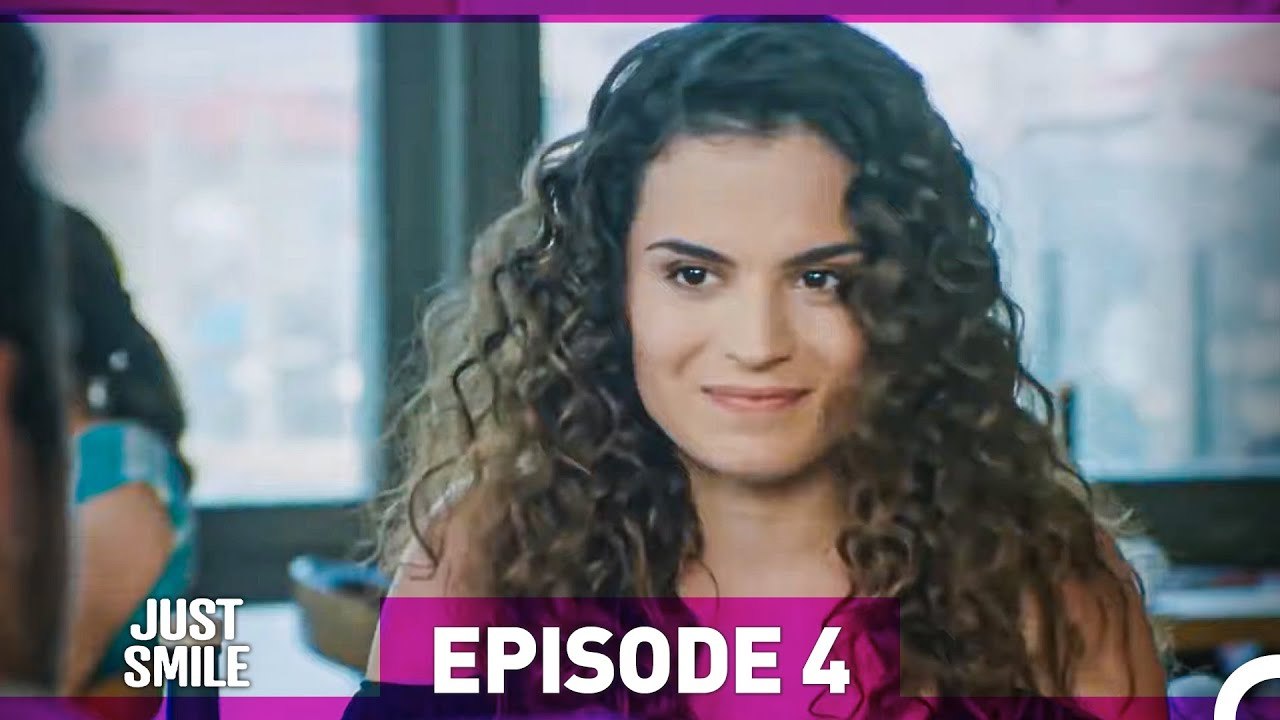 Just Smile Episode 4