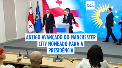 Partido no poder nomeia o ex-futebolista Mikheil Kavelashvili para a presidência da Geórgia