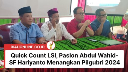 Quick Count LSI, Paslon Abdul Wahid-SF Hariyanto Menangkan Pilgubri 2024
