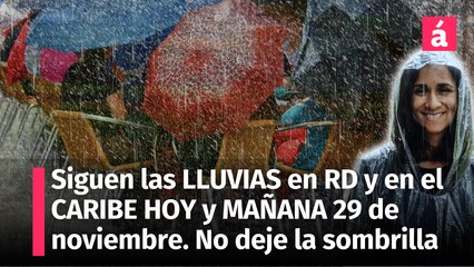 Clima en República Dominicana: Pronóstico del tiempo para hoy jueves 28 de noviembre