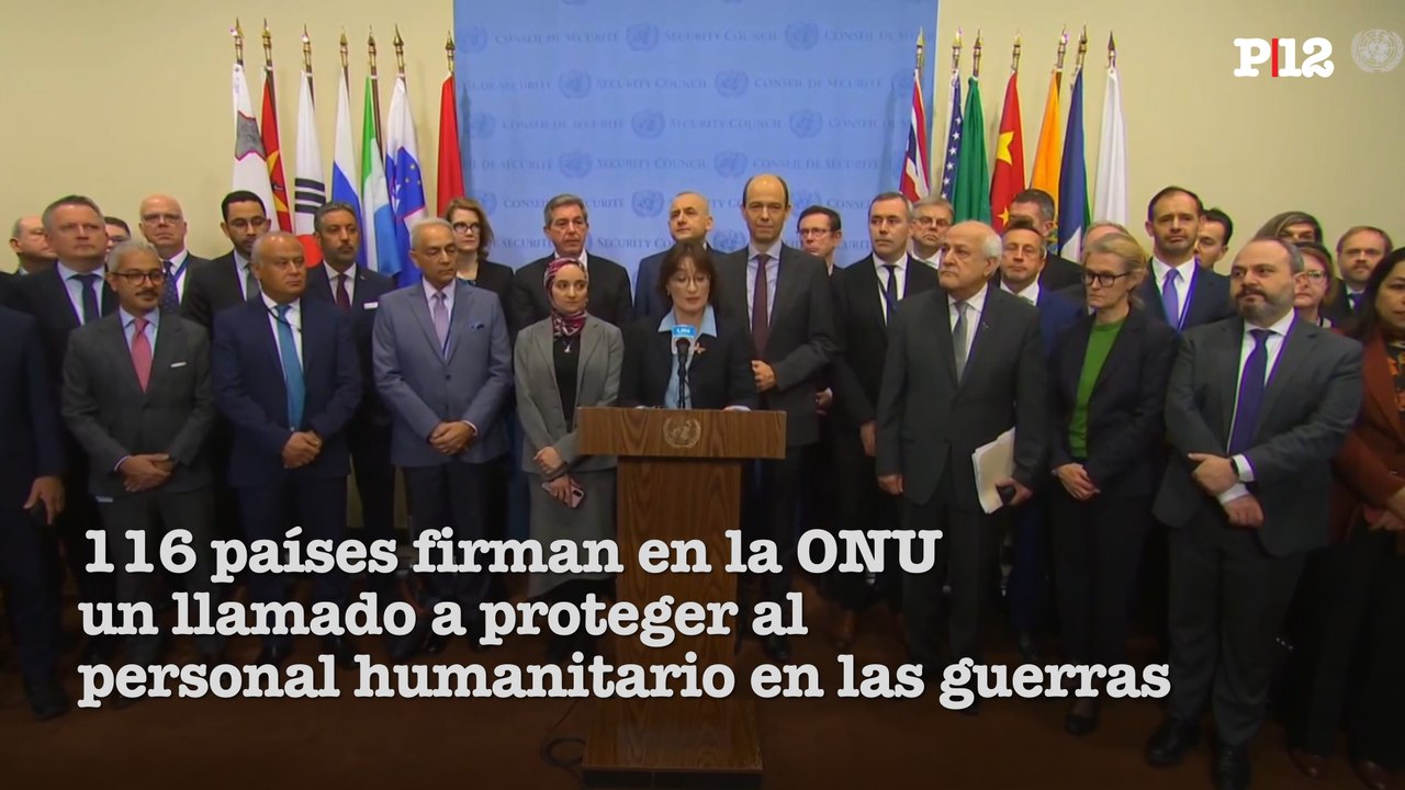 116 países firman en la ONU un llamado a proteger al personal humanitario en las guerras