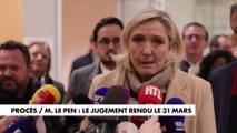 Marine Le Pen : «J'ai toujours l'espoir que l'on soit entendu»