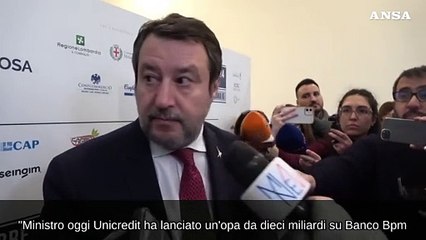 Salvini: "Non vorrei che qualcuno voglia fermare Bpm-Mps"