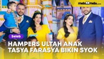 Dulu Kasih 'Mini Cooper', Hampers Ultah Anak Tasya Farasya Lagi-Lagi Bikin Syok: Emang Agak Lain ...