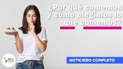 ¿Por qué comemos y cómo elegimos lo que comemos? | 225 |  25 de noviembre al 1 de diciembre de 2024