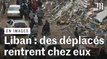 Après l’accord de cessez-le-feu, les déplacés libanais regagnent leur domicile