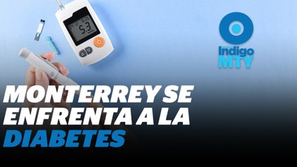 Diabetes, tercera causa de muerte en NL | Reporte Indigo