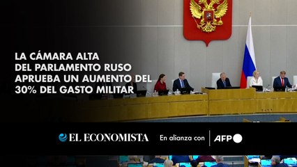 La Cámara Alta del Parlamento ruso aprueba un aumento del 30% del gasto militar