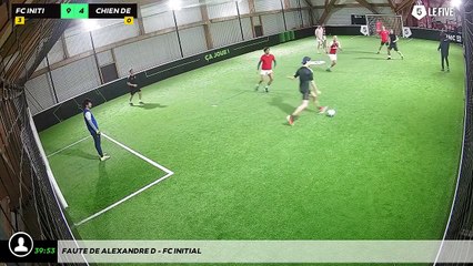 Faute de Alexandre D - Fc Initial