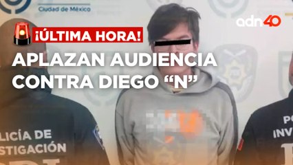 🚨¡Última Hora! Aplazan audiencia contra Diego "N", acusado de violencia digital