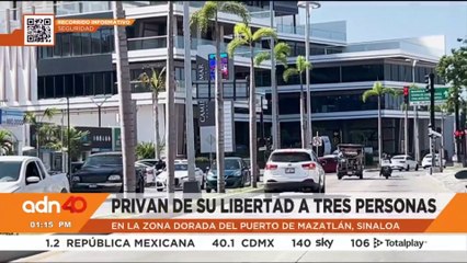 Privan de su libertad a tres personas en Mazatlán, Sinaloa