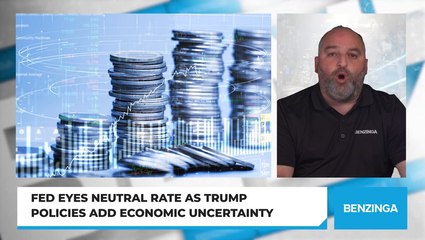 Fed Eyes Neutral Rate as Trump Policies Add Economic Uncertainty