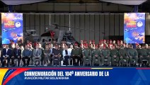 Jefe de Estado lidera acto conmemorativo al 104º aniversario de la Aviación Militar Bolivariana