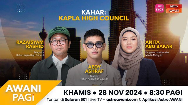 AWANI Pagi: Kahar: Kapla High Council