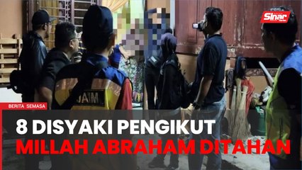 Pesara kerajaan antara lapan disyaki pengikut Millah Abraham ditahan