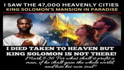 King Solomon never found in Heaven.