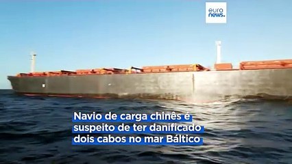 Estocolmo pede a navio de carga chinês que regresse a águas suecas para investigação de cabos submarinos