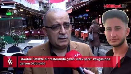 Fatih'te 'istek şarkı' dehşeti! Tetkikçi gönderip, garsonu öldürdüler