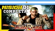 MISION 1 COMPLETA | URBAN REIGN (El Gamer Argentino)