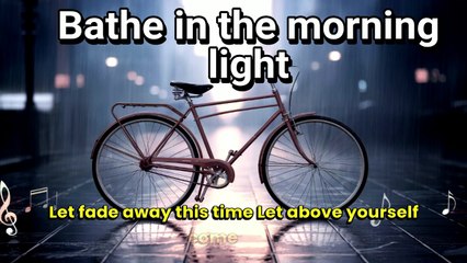 Bathe in the morning light