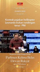 Kontrak pajakan helikopter Leonardo bukan rundingan terus - PM