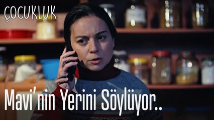 Demet, Mavi'nin yerini söylüyor.. - Çocukluk