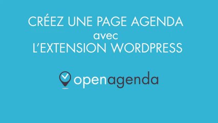 Tutoriel - Extension OpenAgenda pour Wordpress 2