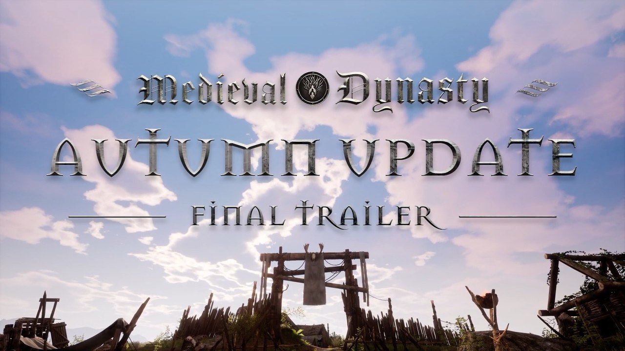 Medieval Dynasty Exclusive Autumn Update Launch Trailer - video Dailymotion