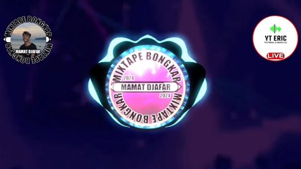 DJ MIXTAPE BONGKAR - ( MAMAT DJAFAR ) 2024