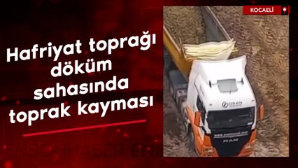 Kocaeli'de hafriyat toprağı döküm sahasında toprak kayması