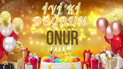 ONUR - Doğum Günün Kutlu Olsun Onur